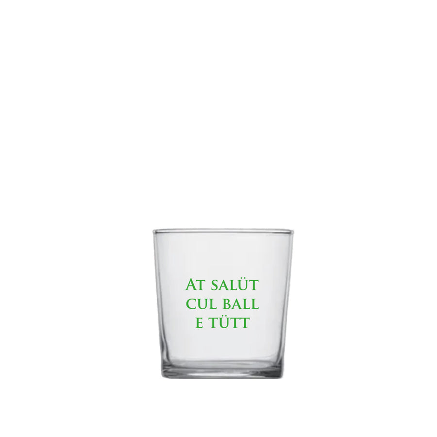 Tumbler con scritta At Salut Cul Ball E Tutt